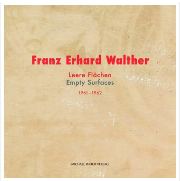 FRANZ ERHARD WALTHER – LEERE FLÄCHEN (1961-62)